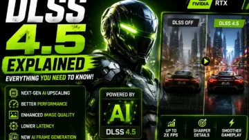 DLSS 4.5 Explained